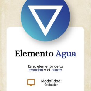 Módulo 4: Elemento Agua